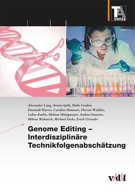 Cover: 9783728139818 | Genome Editing - Interdisziplinäre Technikfolgenabschätzung | Lang