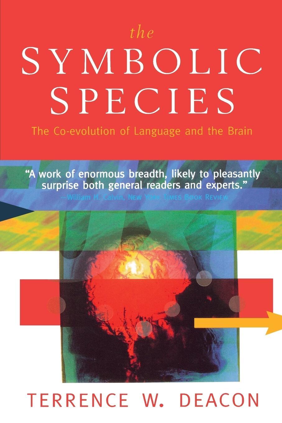 Cover: 9780393317541 | The Symbolic Species | The Co-Evolution of Language and the Brain