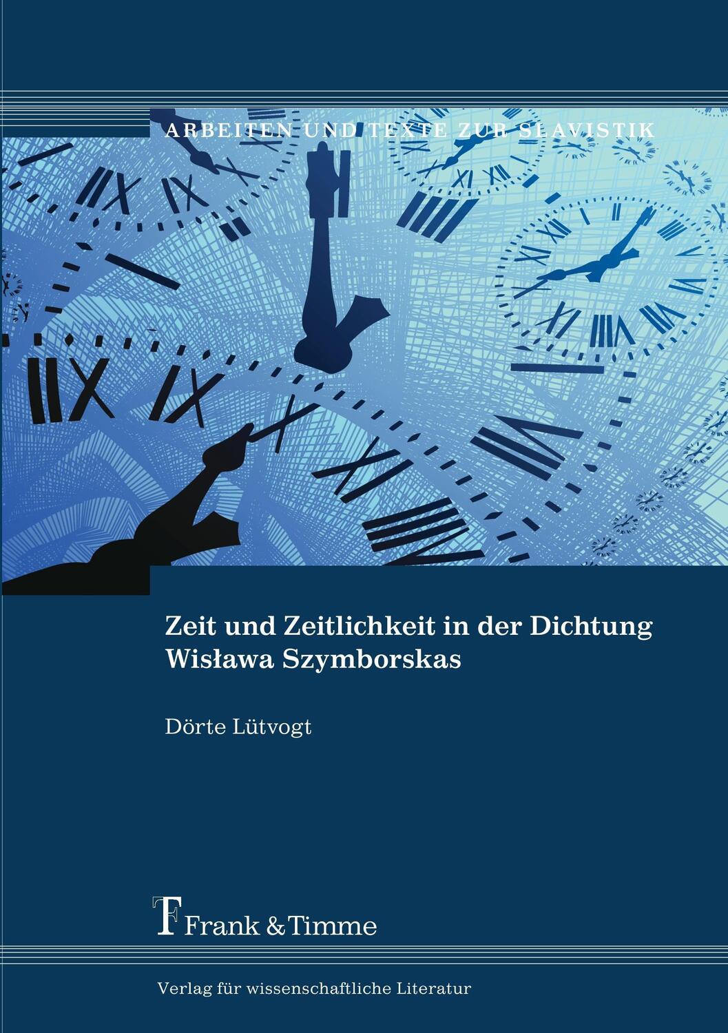 Cover: 9783732904501 | Zeit und Zeitlichkeit in der Dichtung Wis¿awa Szymborskas | Lütvogt