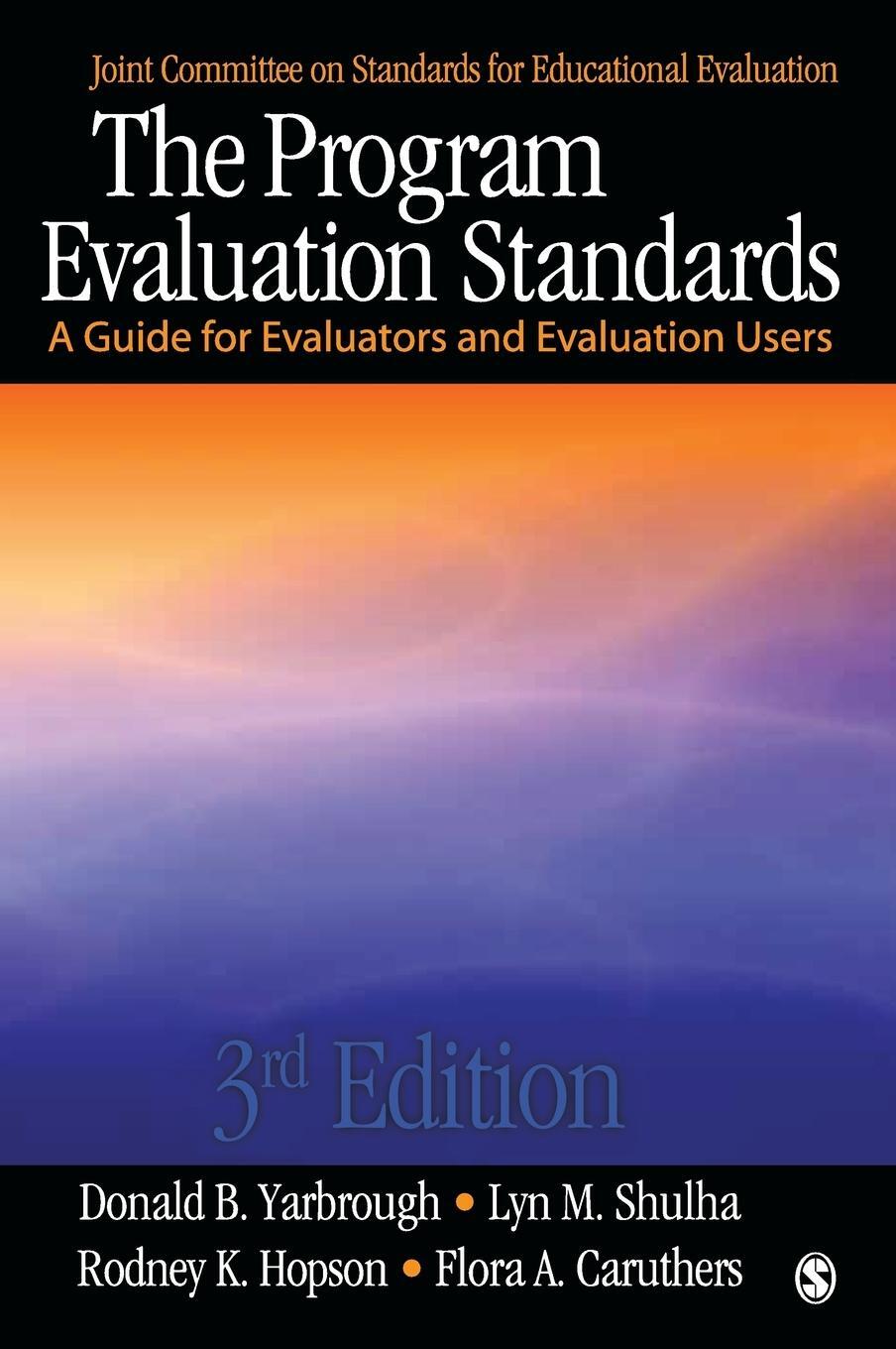 Cover: 9781412986564 | The Program Evaluation Standards | Donald B. Yarbrough (u. a.) | Buch