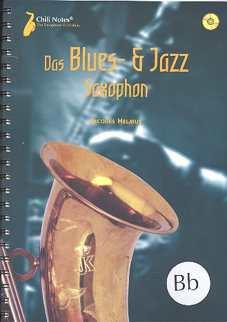 Cover: 9790501622283 | Das Blues- und Jazz-Saxophon (+ 2 CD's): für Saxophone in B | Helmus