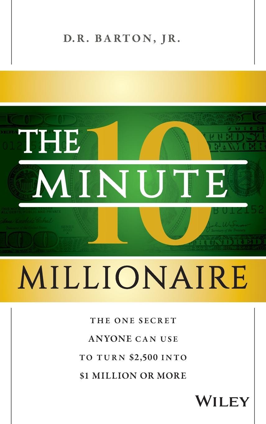 Cover: 9781118856703 | The 10-Minute Millionaire | D. R. Barton | Buch | 256 S. | Englisch