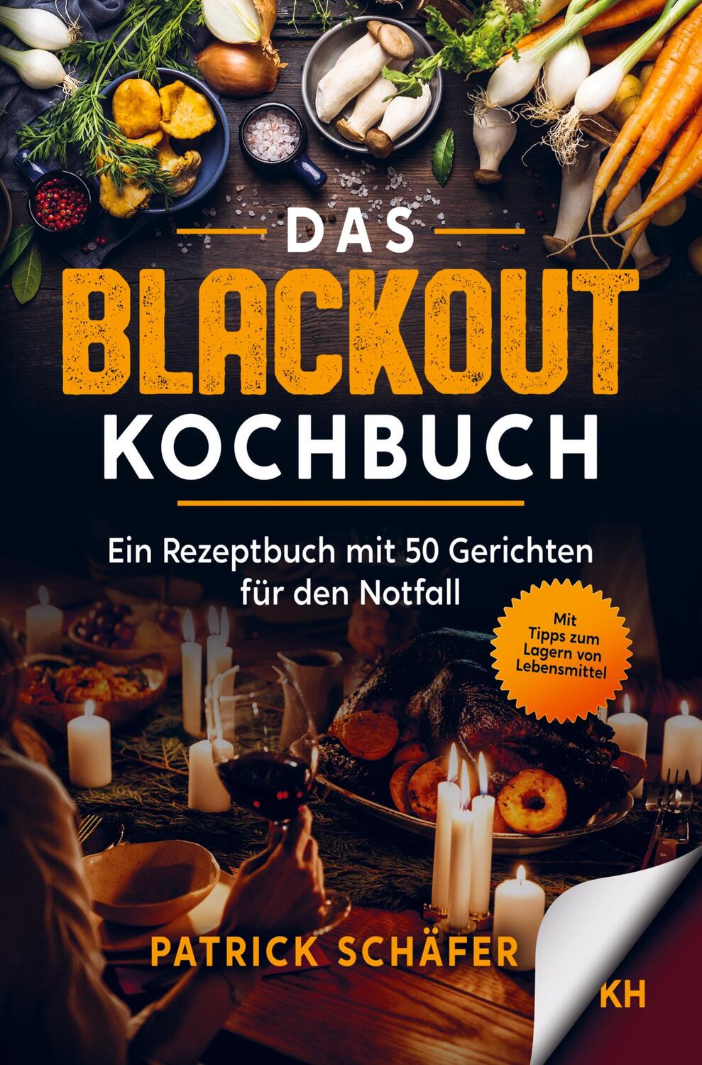 Cover: 9789403684499 | Das Blackout Kochbuch | Patrick Schäfer | Taschenbuch | Paperback