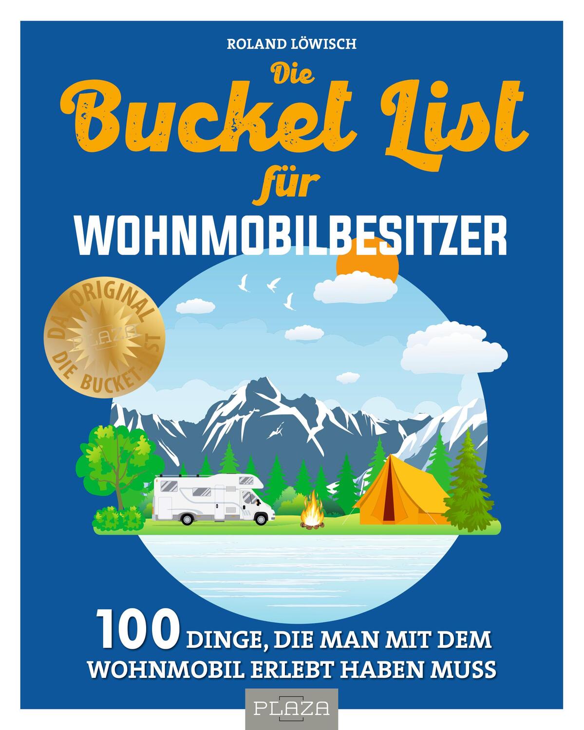 Cover: 9783966645737 | Die Bucket List für Wohnmobilbesitzer | Taschenbuch | Deutsch | 2023