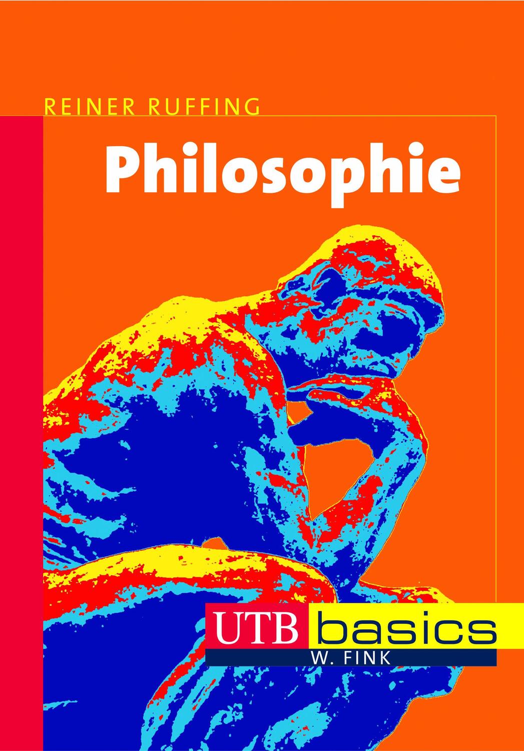 Cover: 9783825228248 | Philosophie | Reiner Ruffing | Taschenbuch | UTB basics | 268 S. | UTB