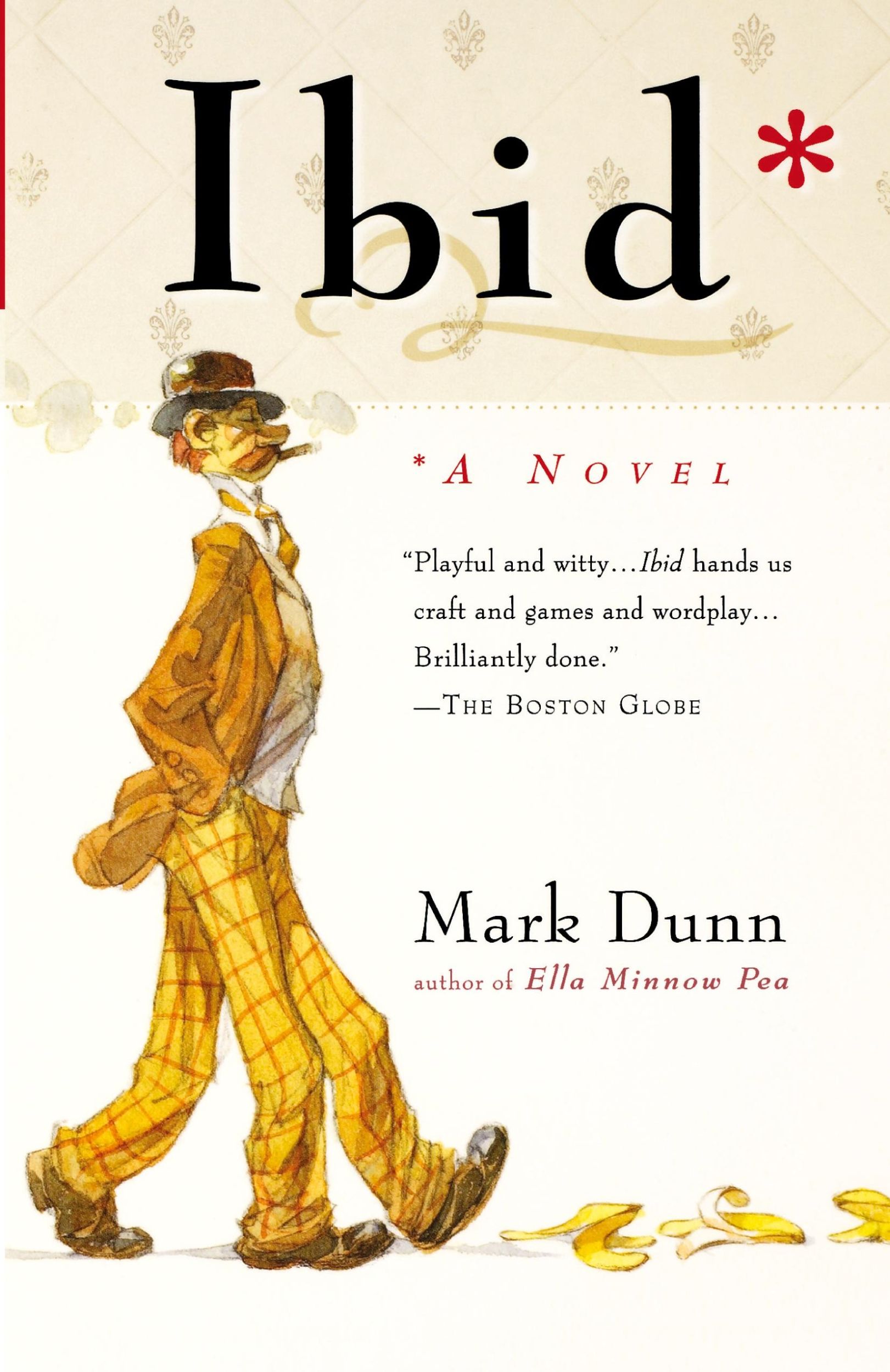 Cover: 9780156031004 | IBID | Mark Dunn | Taschenbuch | Englisch | 2005 | Houghton Mifflin