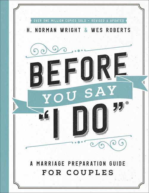 Cover: 9780736975995 | Before You Say I Do | A Marriage Preparation Guide for Couples | Buch