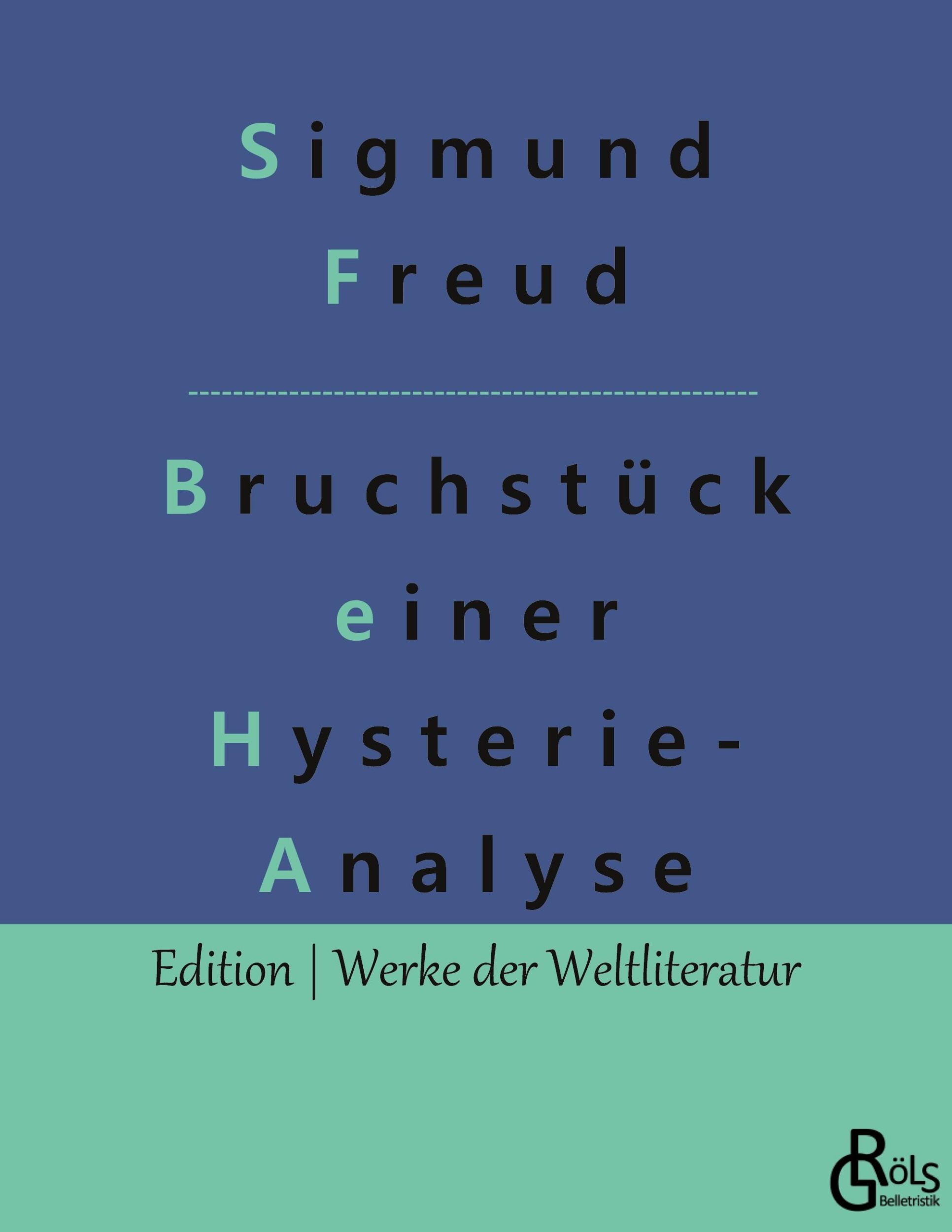 Cover: 9783966375962 | Bruchstück einer Hysterie-Analyse | Sigmund Freud | Taschenbuch | 2022