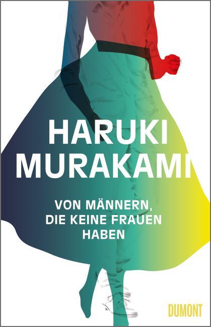 Cover: 9783832197810 | Von Männern, die keine Frauen haben | 7 neue Erzählungen | Murakami