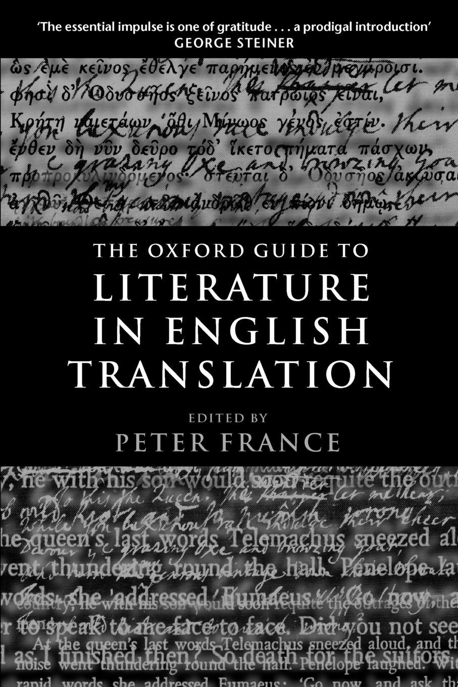Cover: 9780199247844 | The Oxford Guide to Literature in English Translation | Peter France