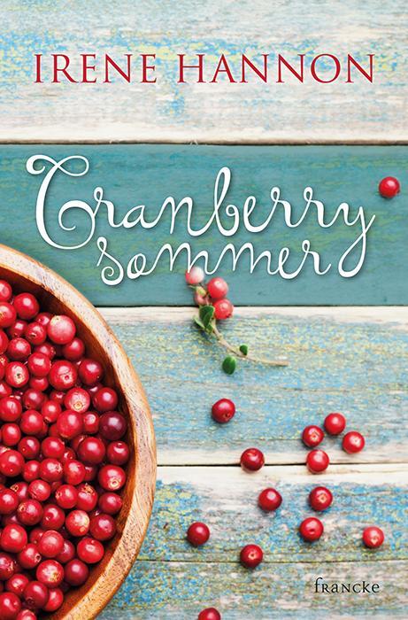 Cover: 9783963620065 | Cranberrysommer | Irene Hannon | Taschenbuch | 318 S. | Deutsch | 2018