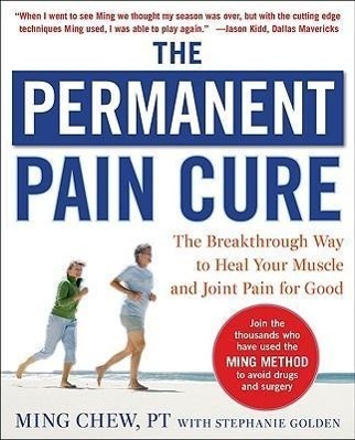 Cover: 9780071627139 | The Permanent Pain Cure: The Breakthrough Way to Heal Your Muscle...
