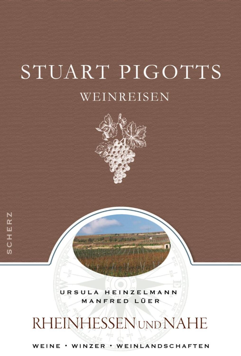 Cover: 9783502151807 | Stuart Pigotts Weinreisen - Rheinhessen und Nahe | Heinzelmann | Buch