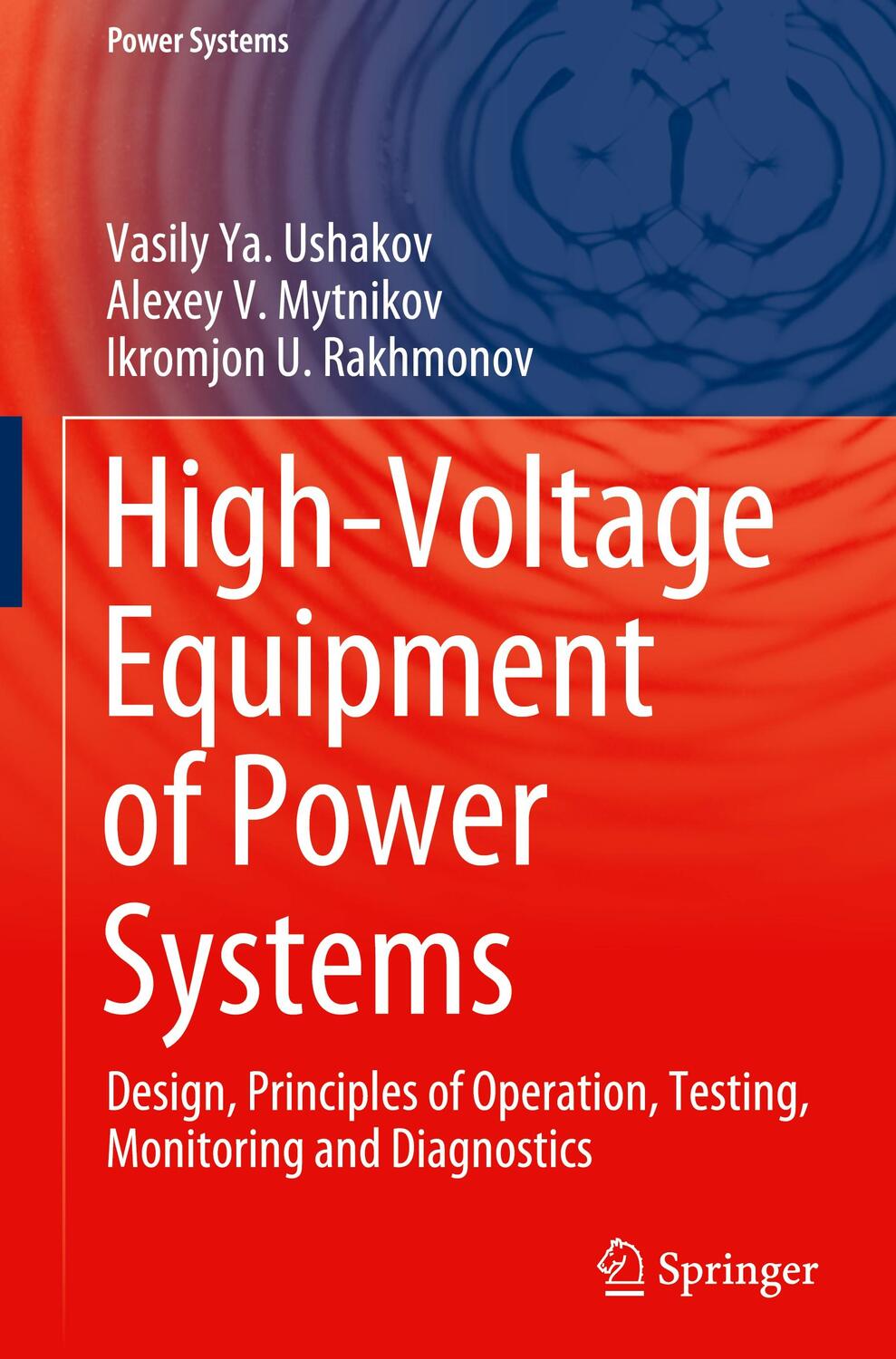 Cover: 9783031382512 | High-Voltage Equipment of Power Systems | Vasily Ya. Ushakov (u. a.)