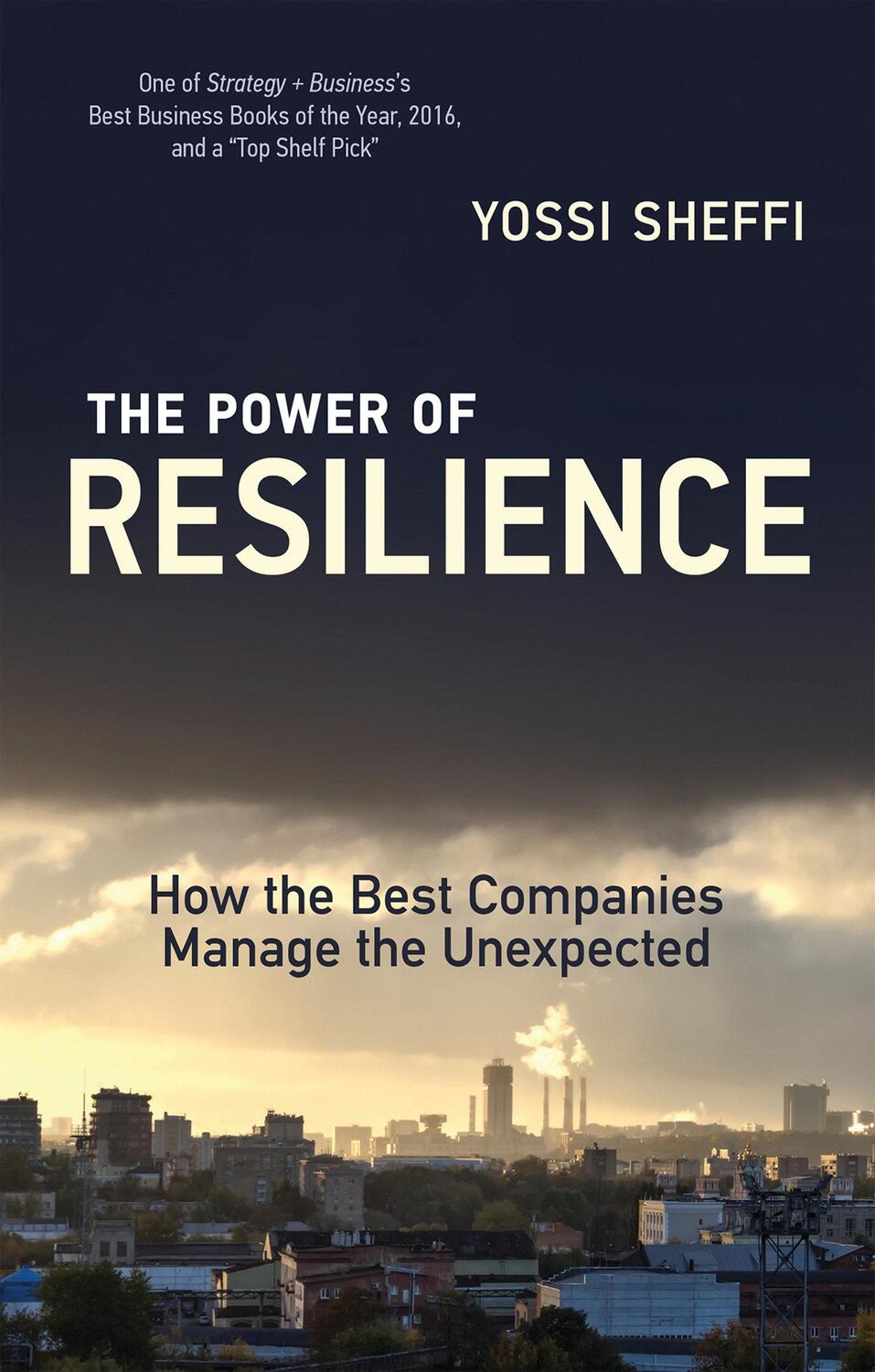 Cover: 9780262533638 | The Power of Resilience: How the Best Companies Manage the Unexpected
