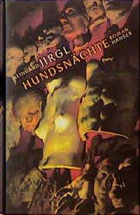 Cover: 9783446191181 | Hundsnächte | Roman | Reinhard Jirgl | Buch | 528 S. | Deutsch | 1997