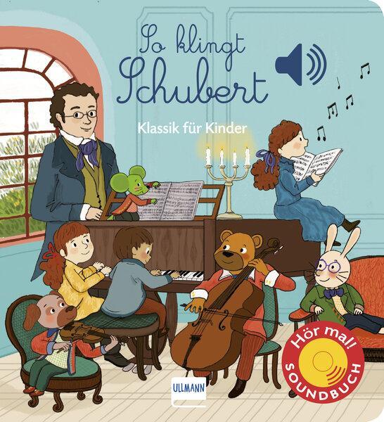 Cover: 9783741526091 | So klingt Schubert | Emilie Collet | Buch | Deutsch | 2021