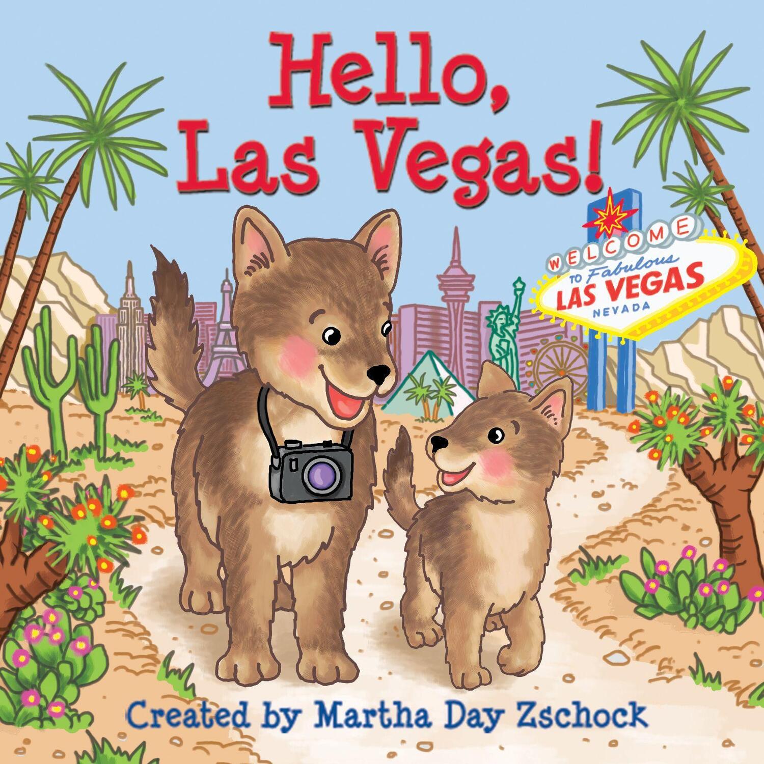 Cover: 9781938700897 | Hello, Las Vegas! | Martha Day Zschock | Buch | Hello | Englisch