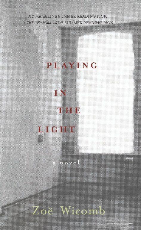 Cover: 9781595582218 | Playing in the Light | Zoe Wicomb | Taschenbuch | Englisch | 2008