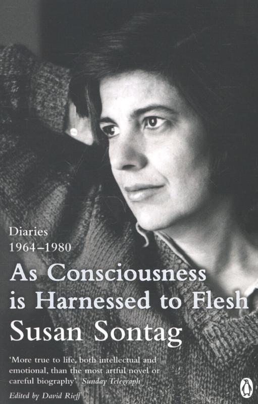 Cover: 9780241954461 | As Consciousness is Harnessed to Flesh | Diaries 1964-1980 | Sontag