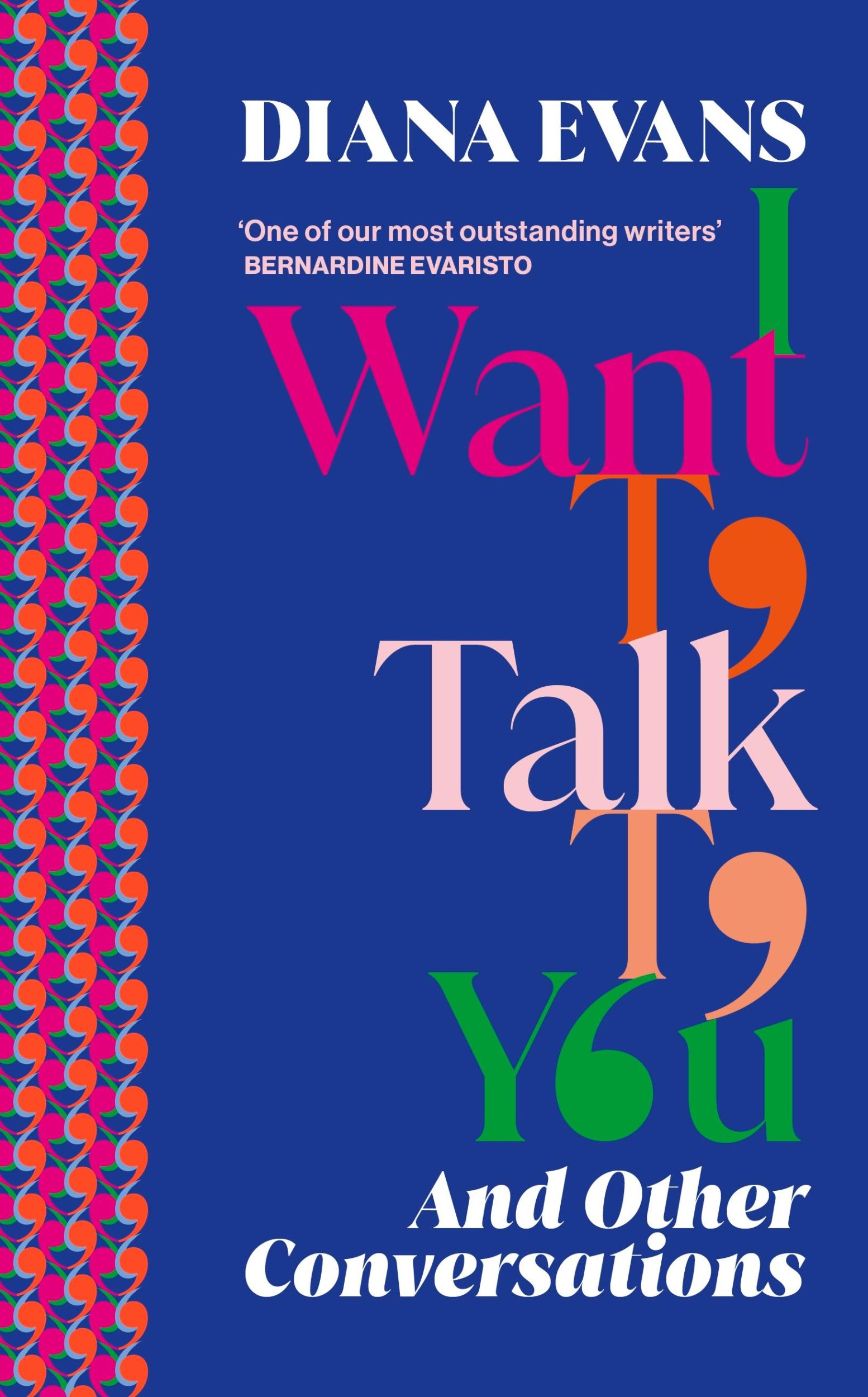 Cover: 9781784744250 | I Want to Talk to You | And Other Conversations | Diana Evans | Buch