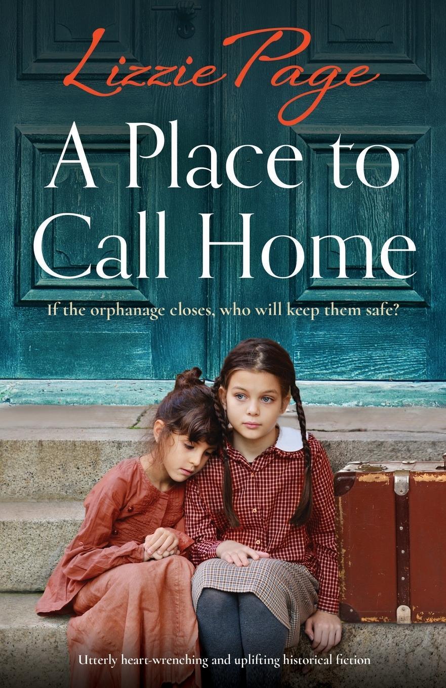 Cover: 9781803140339 | A Place to Call Home | Lizzie Page | Taschenbuch | Paperback | 2022