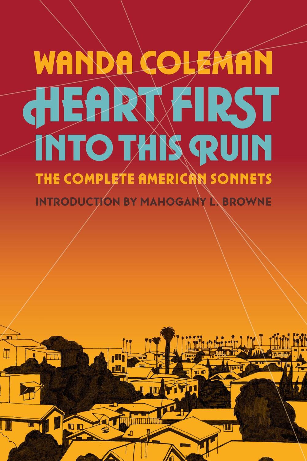 Cover: 9781574232530 | Heart First into this Ruin | The Complete American Sonnets | Coleman