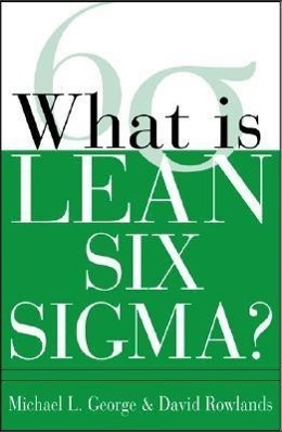 Cover: 9780071426688 | What is Lean Six Sigma | Michael George (u. a.) | Taschenbuch | 2003