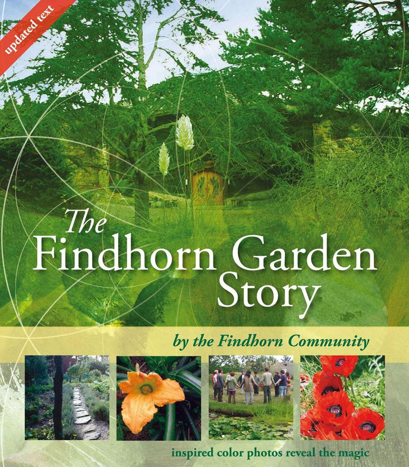 Cover: 9781844091355 | The Findhorn Garden Story | Inspired Color Photos Reveal the Magic