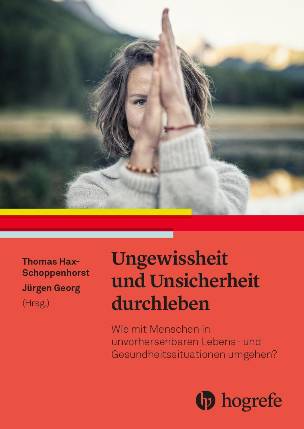 Cover: 9783456862057 | Ungewissheit und Unsicherheit durchleben | Hax-Schoppenhorst (u. a.)