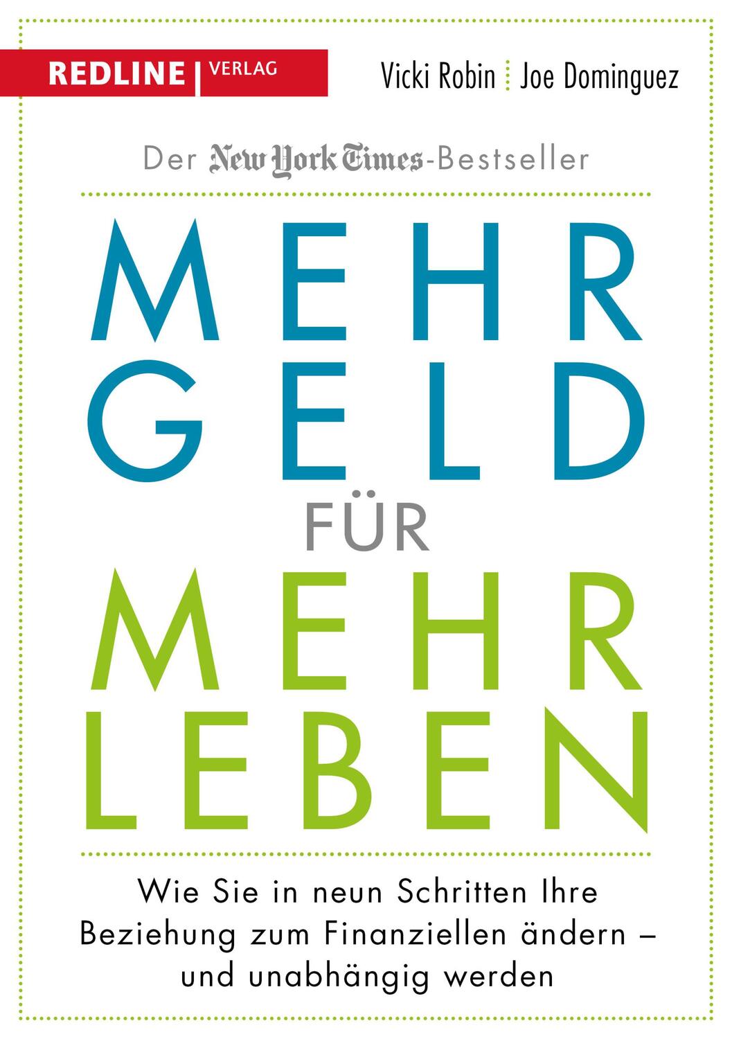 Cover: 9783868817287 | Mehr Geld für mehr Leben | Vicki Robin (u. a.) | Taschenbuch | Deutsch