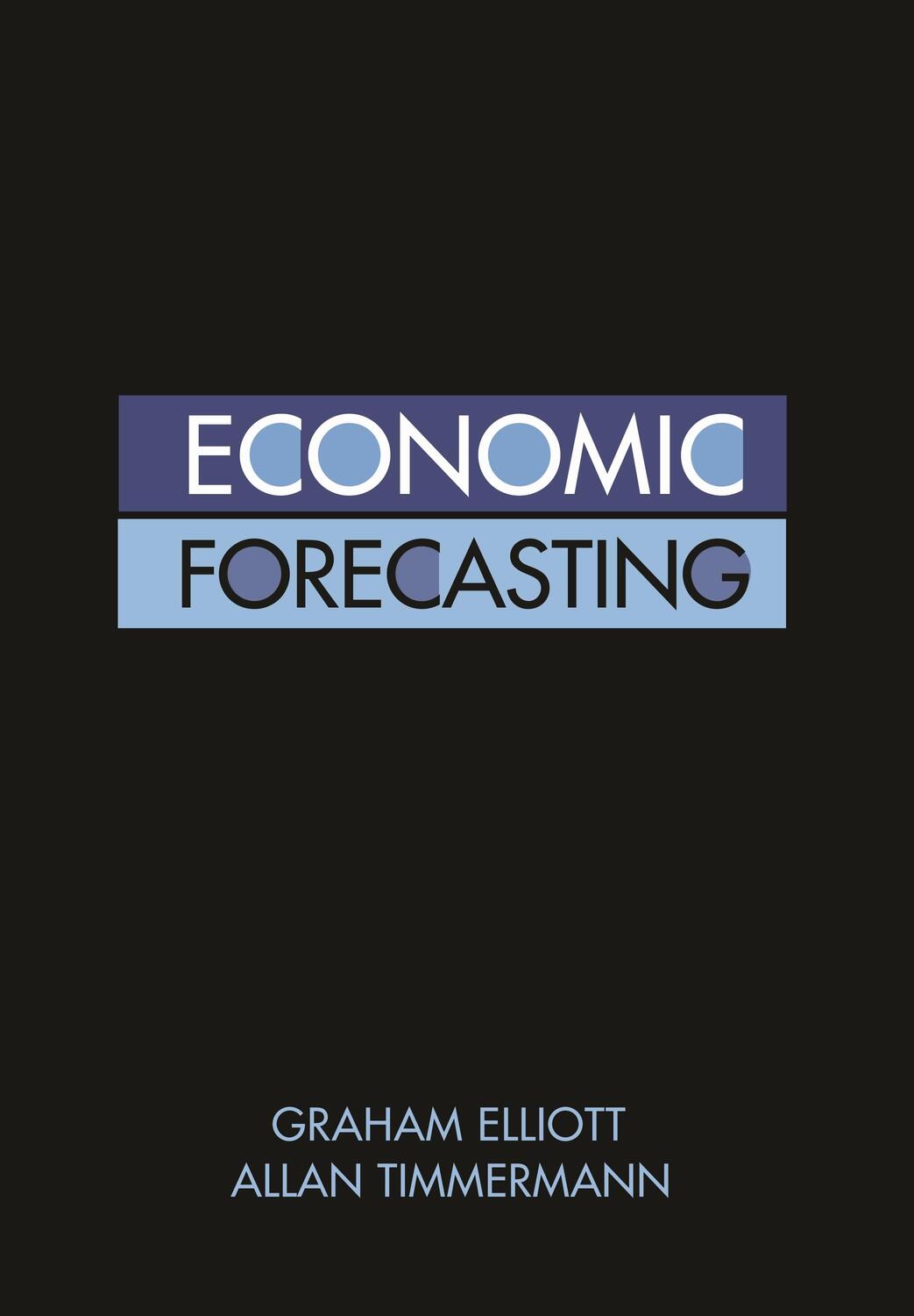 Cover: 9780691140131 | Economic Forecasting | Allan Timmermann (u. a.) | Buch | Gebunden