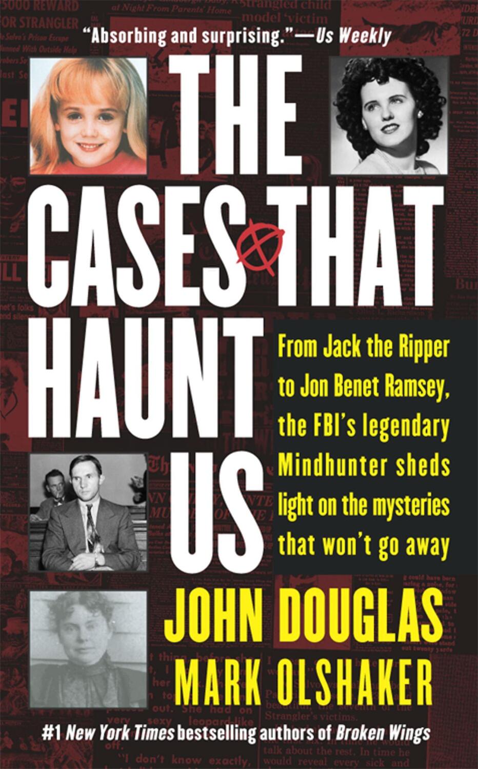 Cover: 9780671017064 | The Cases That Haunt Us | John E Douglas (u. a.) | Taschenbuch | 2001