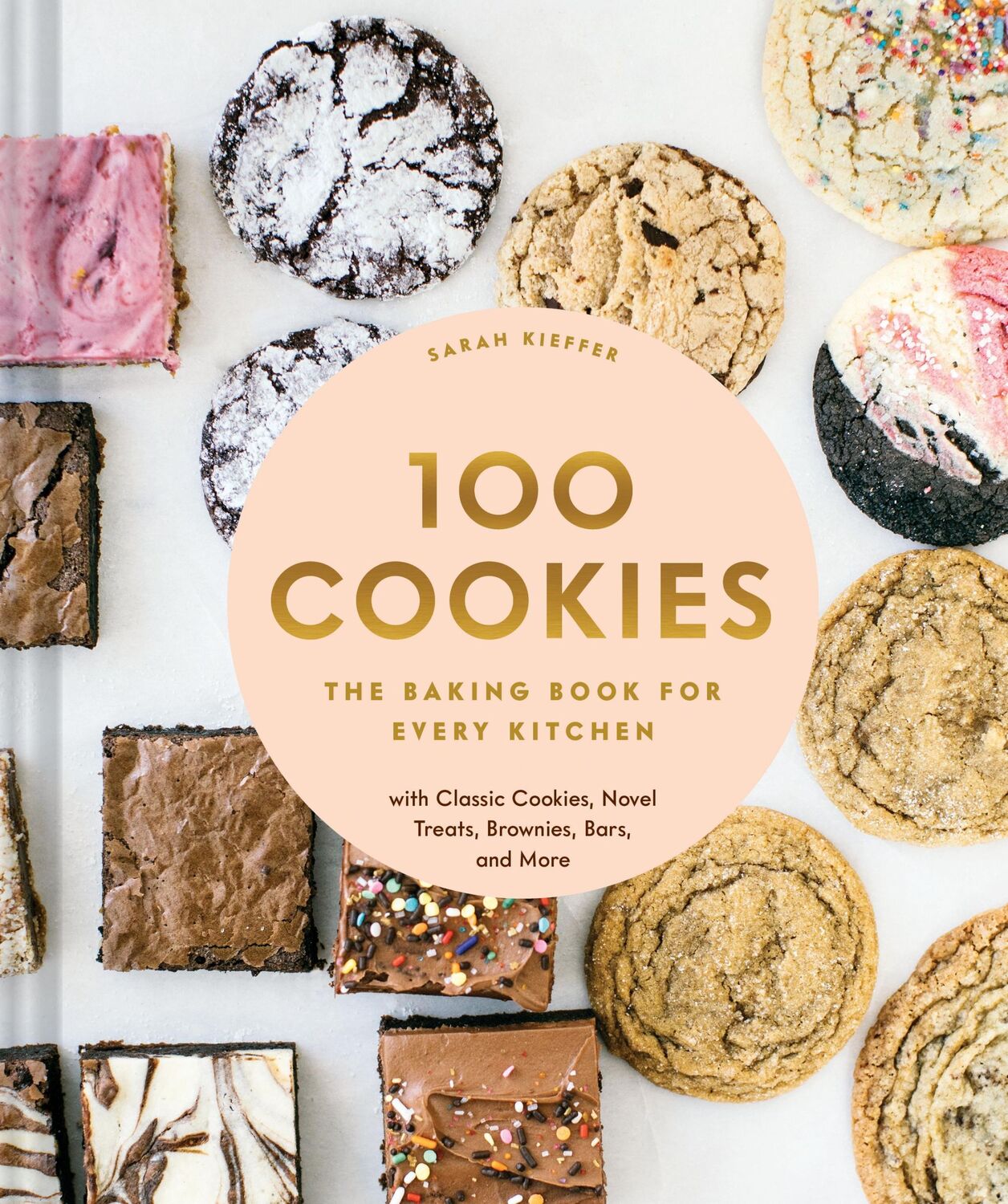 Cover: 9781452180731 | 100 Cookies | Sarah Kieffer | Buch | Gebunden | Englisch | 2020