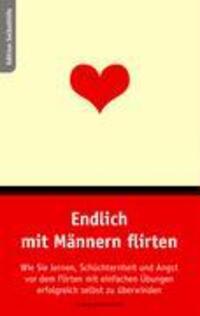 Cover: 9783833443800 | Endlich mit Männern flirten | Ludwig Reichenbach | Taschenbuch | 2006