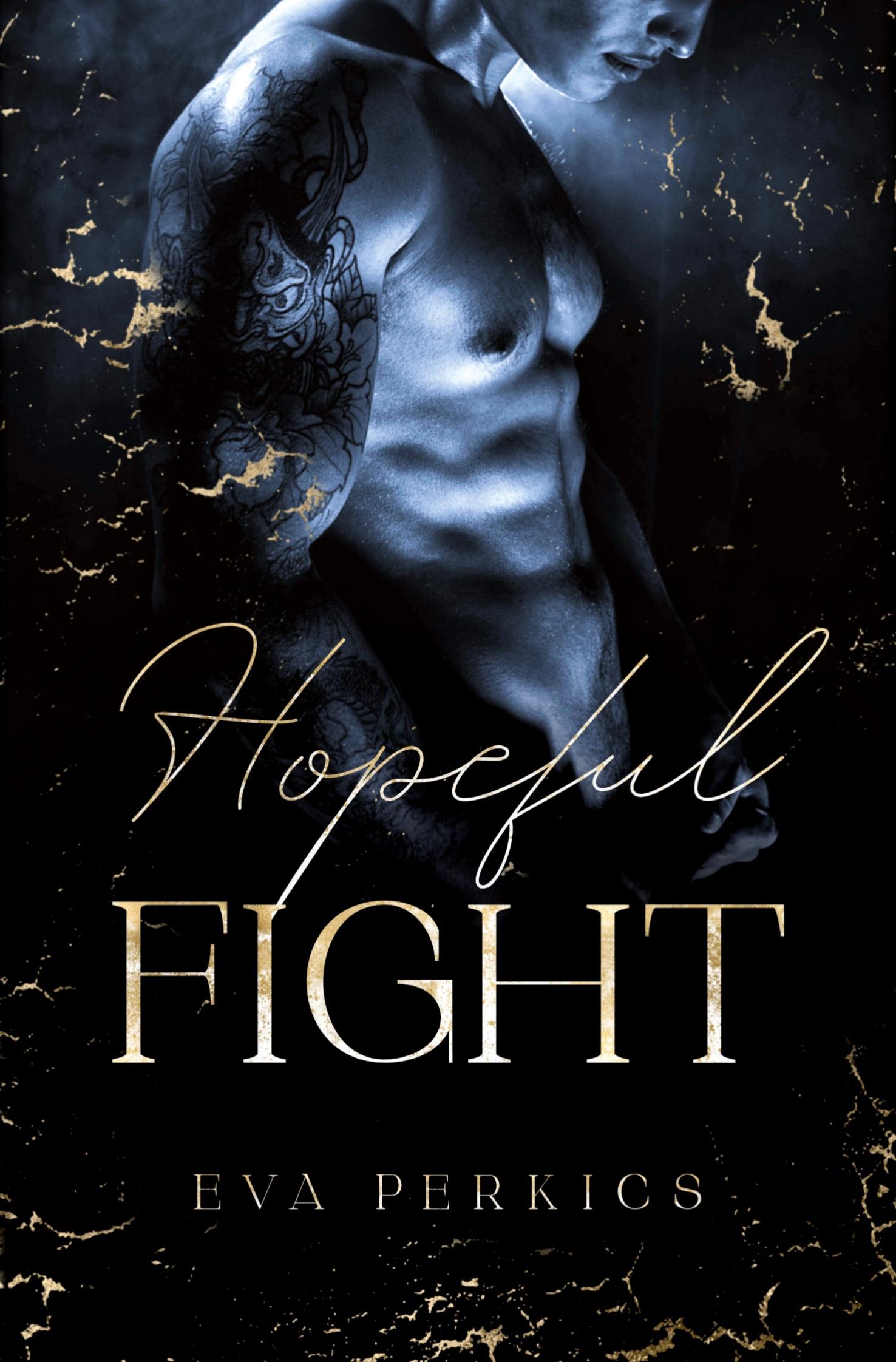 Cover: 9783759203557 | Hopeful Fight | Eva Perkics (u. a.) | Taschenbuch | Paperback | 472 S.