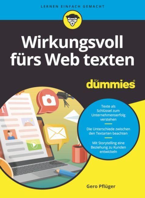 Cover: 9783527719280 | Wirkungsvoll fürs Web texten für Dummies | Gero Pflüger | Taschenbuch