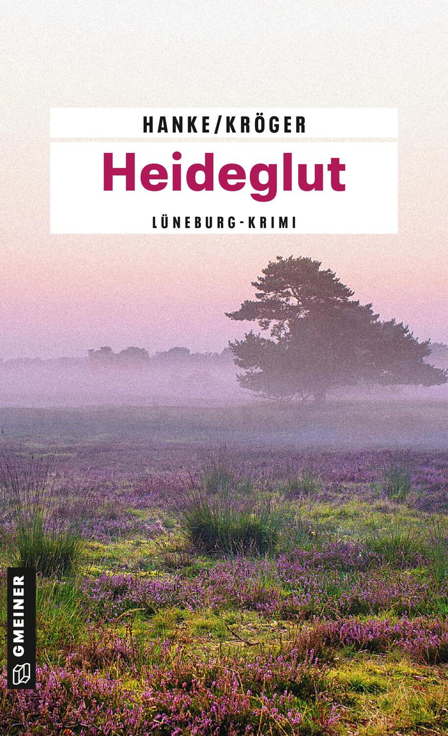 Cover: 9783839218570 | Heideglut | Der 4. Fall für Katharina von Hagemann | Hanke (u. a.)