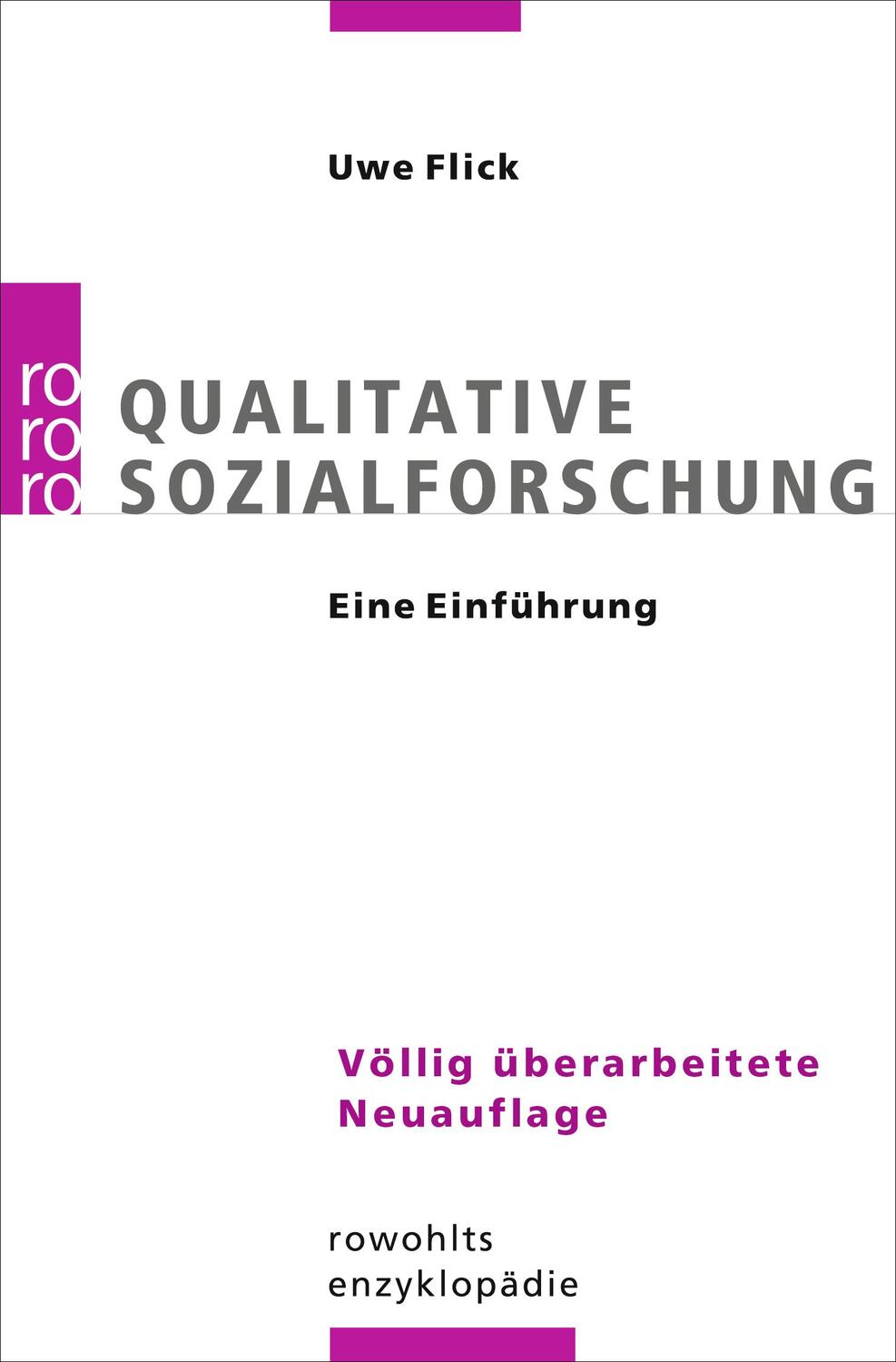 Cover: 9783499556944 | Qualitative Sozialforschung | Eine Einführung | Uwe Flick | Buch