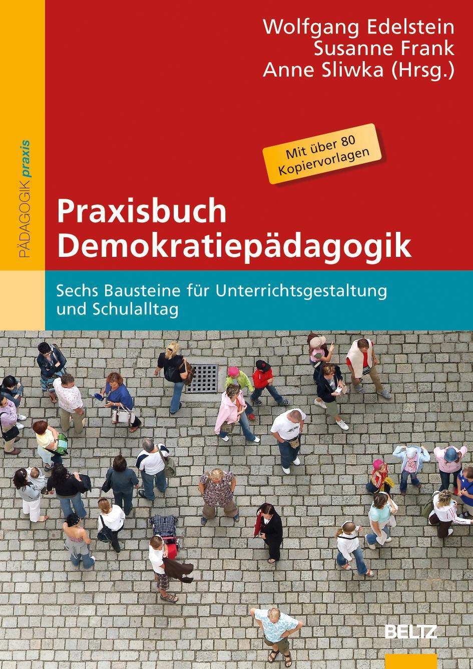 Cover: 9783407626172 | Praxisbuch Demokratiepädagogik | Wolfgang Edelstein (u. a.) | Buch