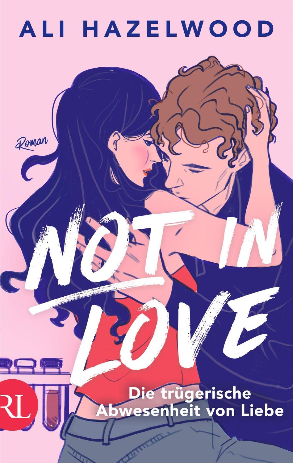 Cover: 9783352010071 | Not in Love - Die trügerische Abwesenheit von Liebe | Ali Hazelwood