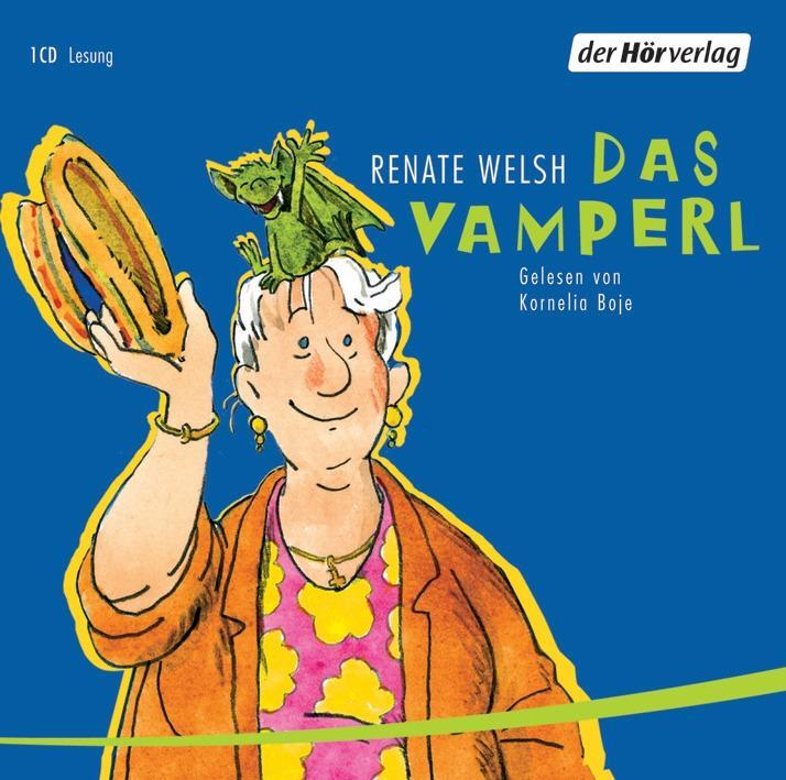Cover: 9783899406573 | Das Vamperl | Renate Welsh | Audio-CD | 1 Audio-CD | Deutsch | 2007