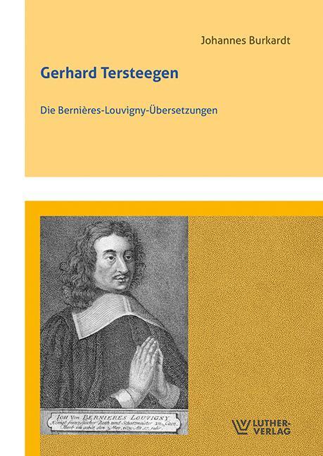 Cover: 9783785808634 | Gerhard Tersteegen | Die Bernières-Louvigny-Übersetzungen | Burkardt