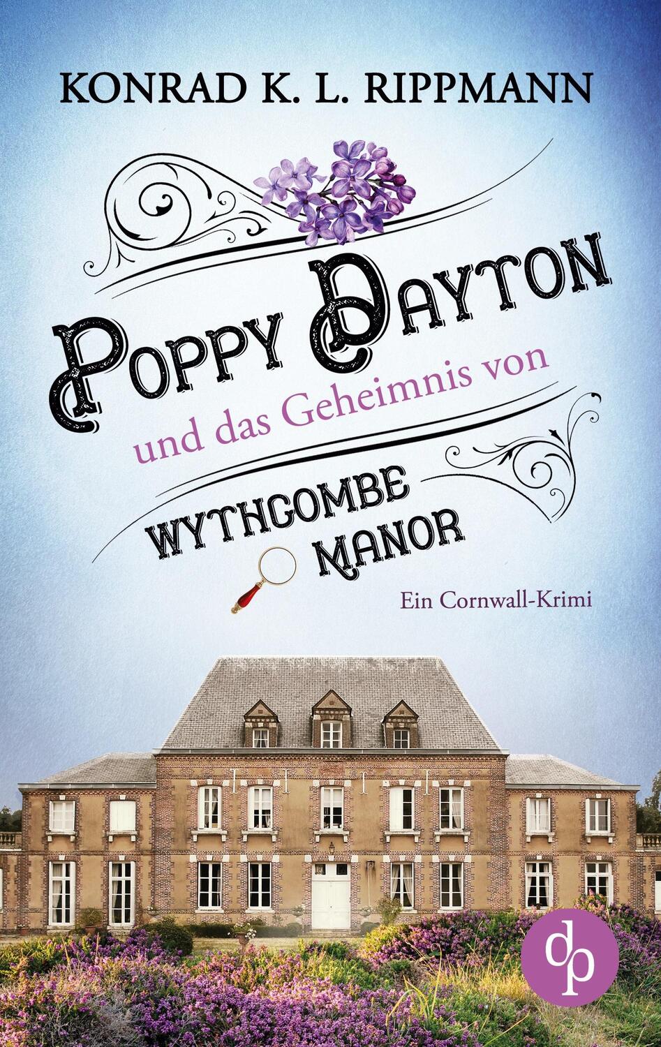 Cover: 9783968175362 | Poppy Dayton und das Geheimnis von Wythcombe Manor | Rippmann | Buch