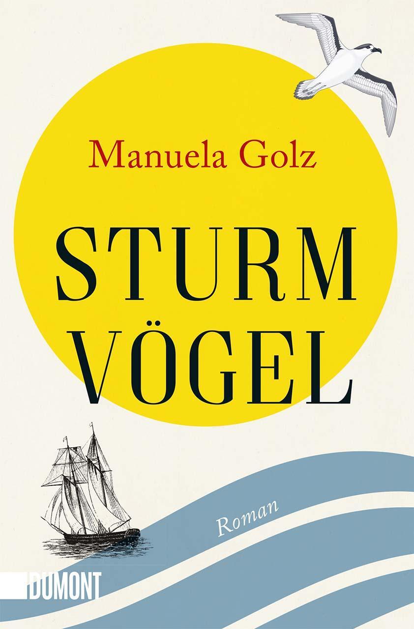 Cover: 9783832166274 | Sturmvögel | Roman | Manuela Golz | Taschenbuch | Deutsch | 2022