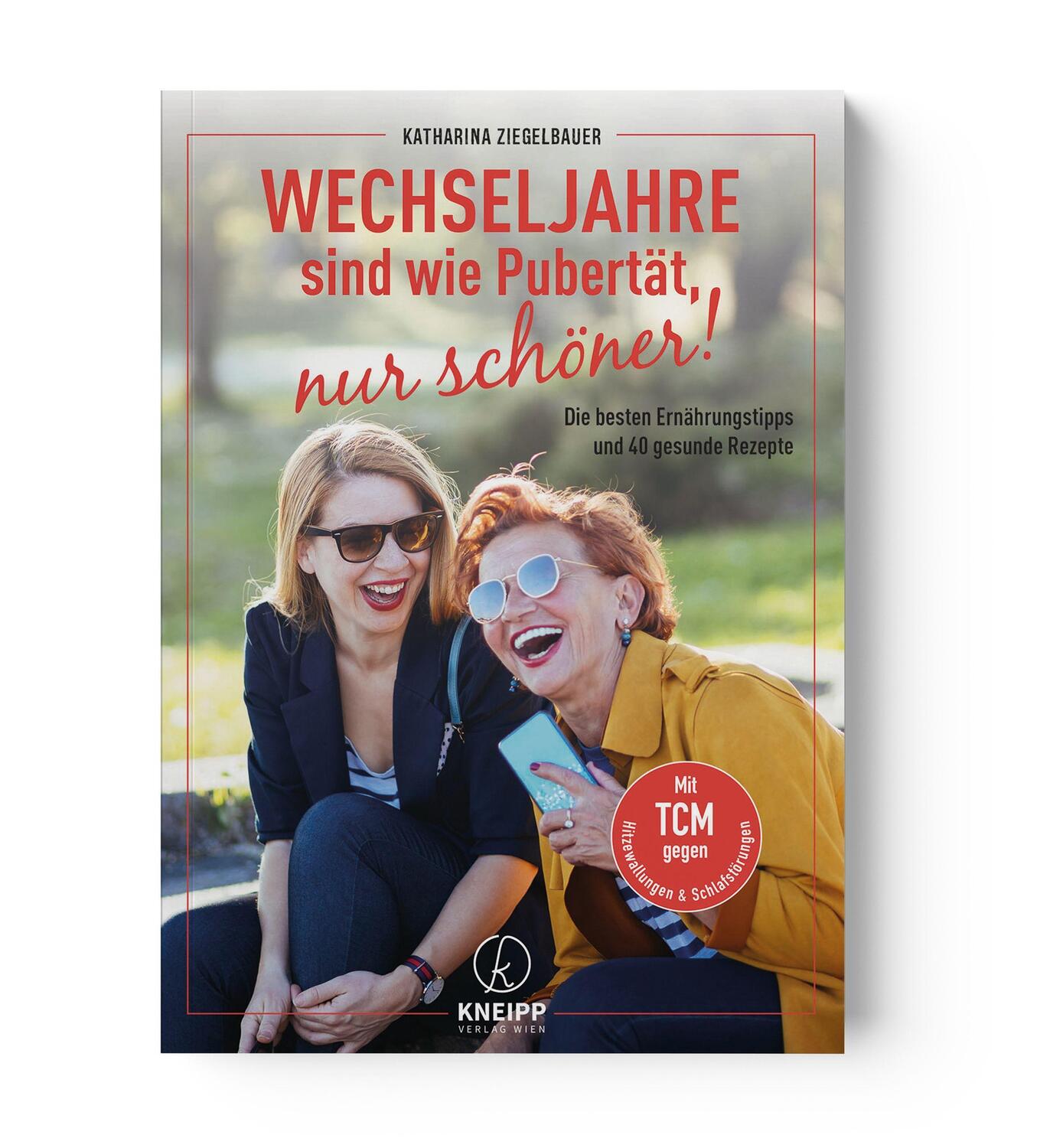 Cover: 9783708808277 | Wechseljahre sind wie Pubertät, nur schöner! | Katharina Ziegelbauer