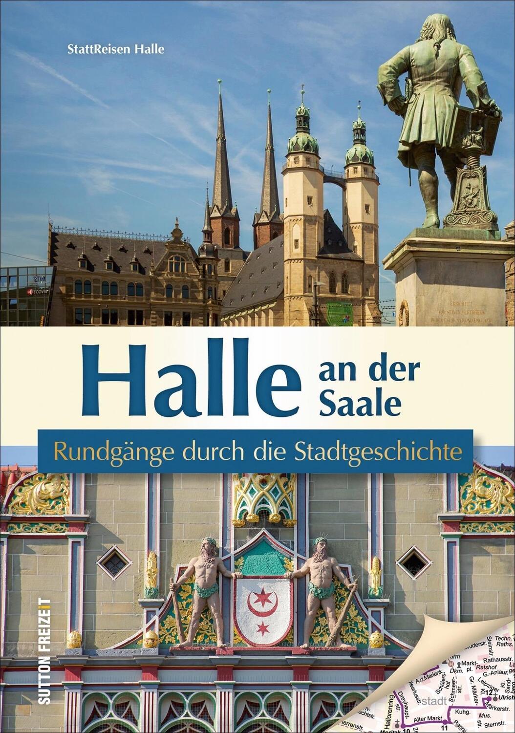 Cover: 9783963030871 | Halle an der Saale | Rundgänge durch die Stadtgeschichte | Taschenbuch