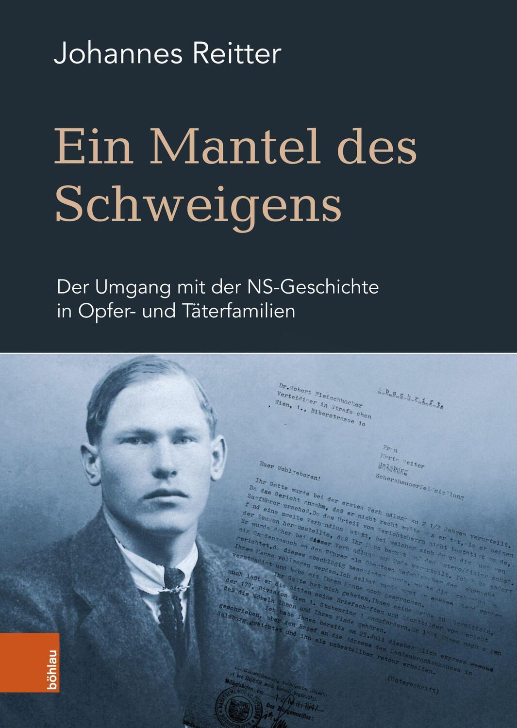 Cover: 9783205215042 | Ein Mantel des Schweigens | Johannes Reitter | Buch | Deutsch | 2022