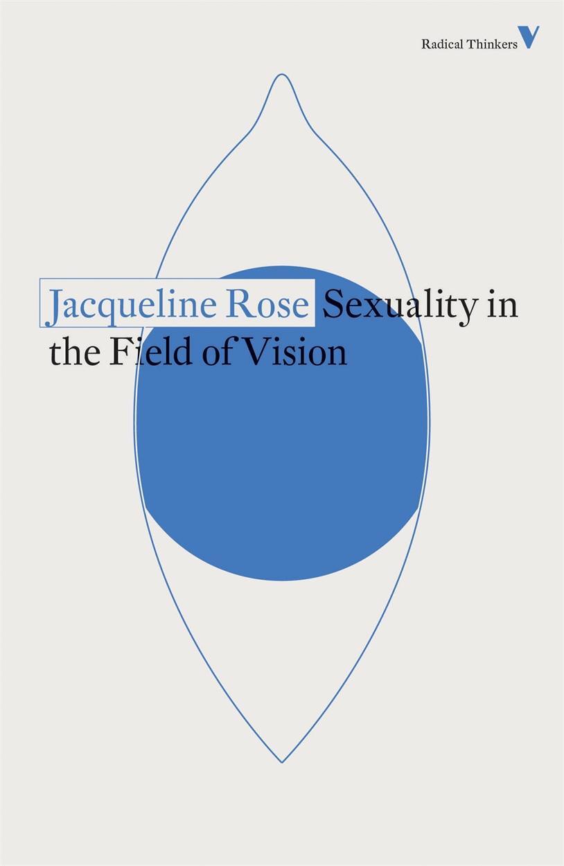 Cover: 9781788738620 | Sexuality in the Field of Vision | Jacqueline Rose | Taschenbuch