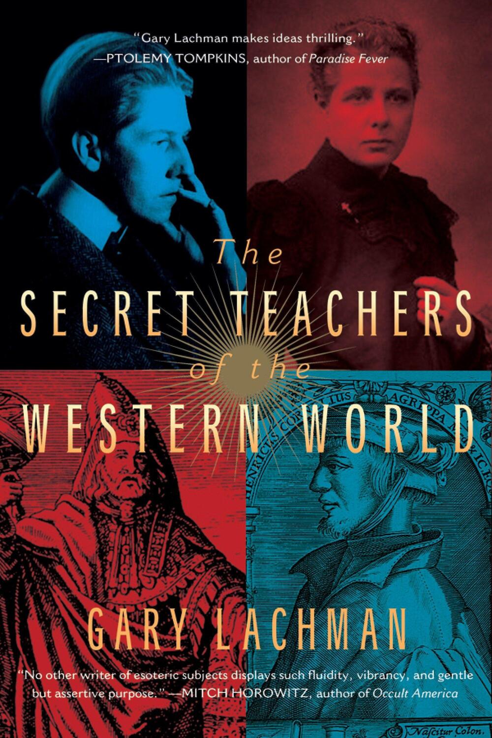 Cover: 9780399166808 | The Secret Teachers of the Western World | Gary Lachman | Taschenbuch